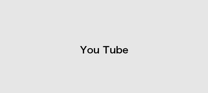 YOU TUBE